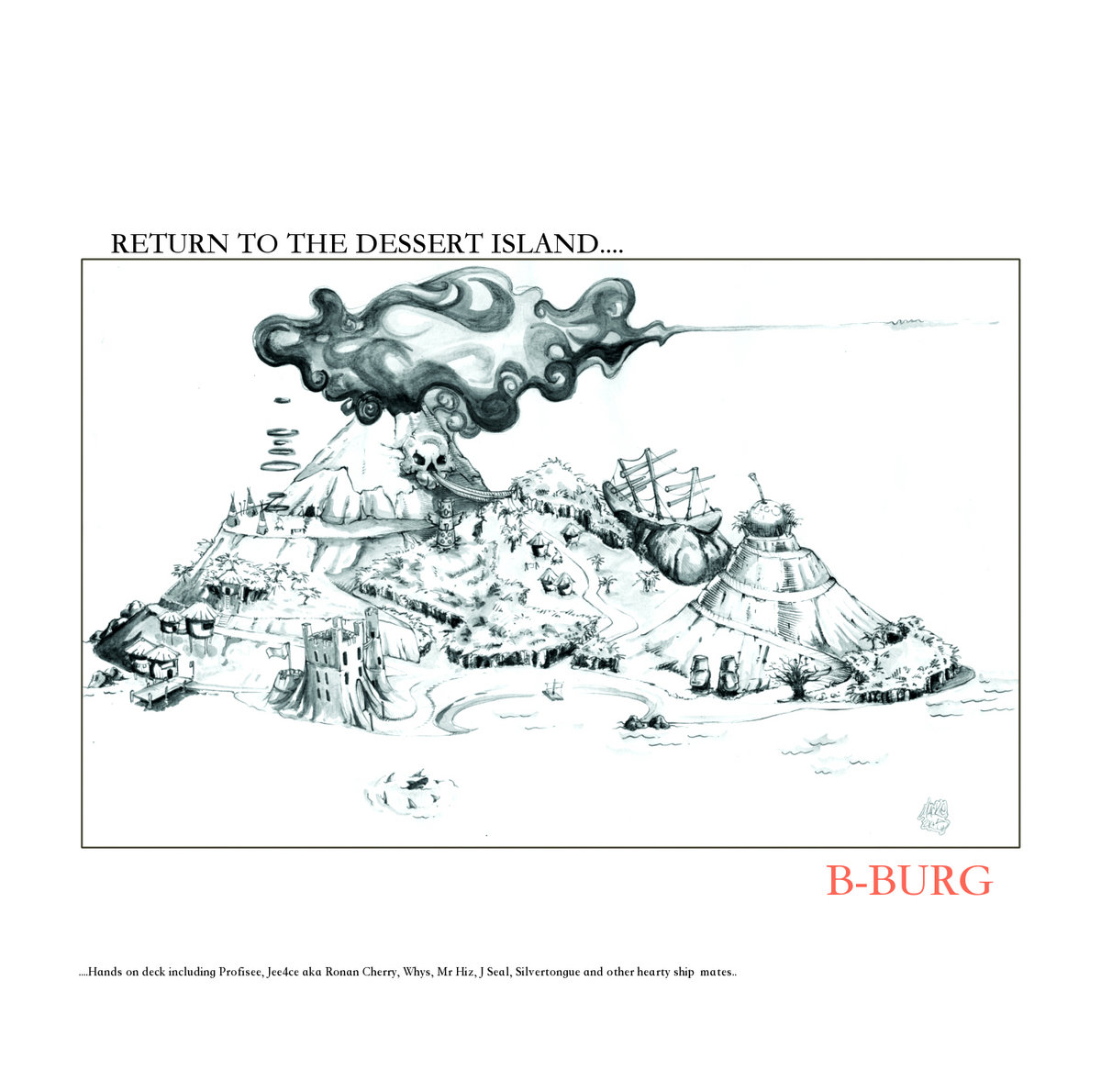 B-Burg – Return To The Dessert Island – Album&nbsp;Highlight.