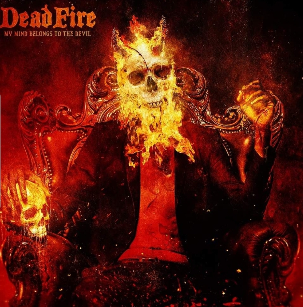 DeadFire -‘My Mind Belongs To The Devil’ Ep&nbsp;Review.